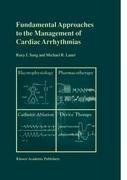 Fundamental Approaches to the Management of Cardiac Arrhythmias