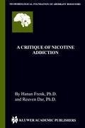 A Critique of Nicotine Addiction