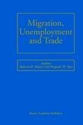 Migration, Unemployment and Trade