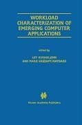 Workload Characterization of Emerging Computer Applications