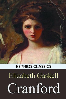 Cranford (Esprios Classics)