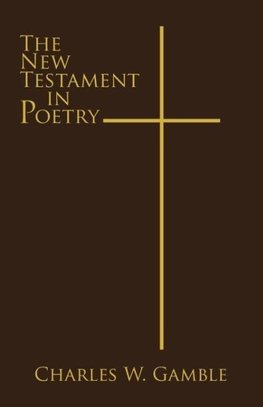 The New Testament in Poetry