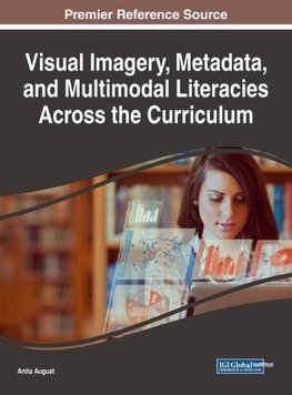 Visual Imagery, Metadata, and Multimodal Literacies Across the Curriculum