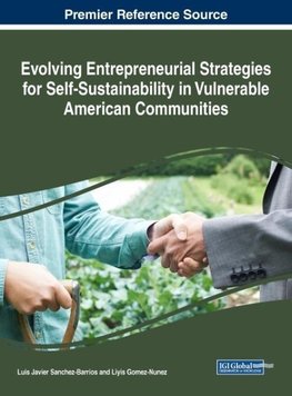 Evolving Entrepreneurial Strategies for Self-Sustainability in Vulnerable American Communities