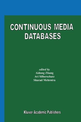 Continuous Media Databases