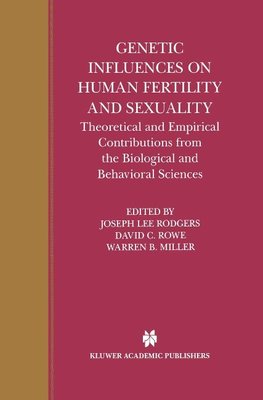 Genetic Influences on Human Fertility and Sexuality