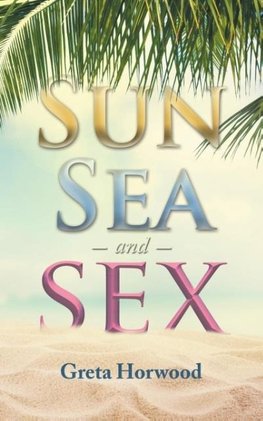 Sun, Sea, and Sex