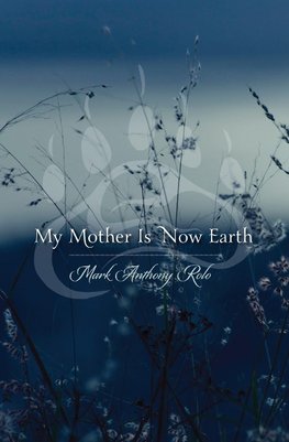 My Mother Is Now Earth