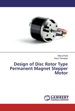 Design of Disc Rotor Type Permanent Magnet Stepper Motor