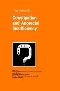 Constipation and Ano-Rectal Insufficiency