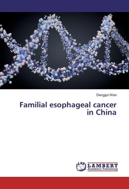 Familial esophageal cancer in China