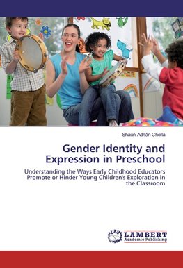 Gender Identity and Expression in Preschool