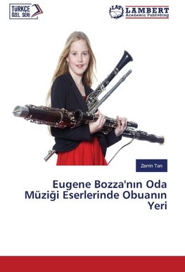 Eugene Bozza'nin Oda Müzigi Eserlerinde Obuanin Yeri