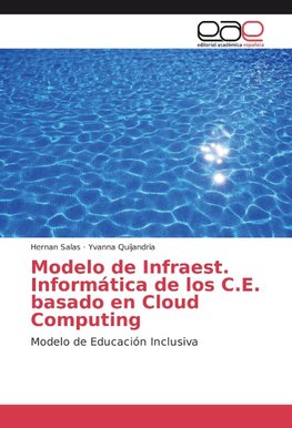 Modelo de Infraest. Informática de los C.E. basado en Cloud Computing