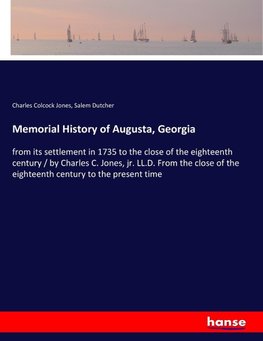 Memorial History of Augusta, Georgia