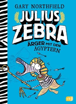 Julius Zebra - Ärger mit den Ägyptern