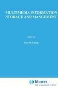 Multimedia Information Storage and Management