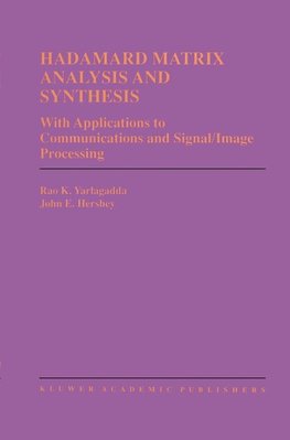 Hadamard Matrix Analysis and Synthesis