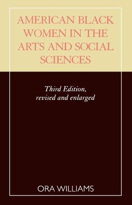 American Black Women in the Arts and Social Sciences