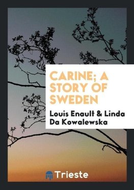 Carine; a story of Sweden