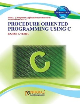 PROCEDURE ORIENTED PROGRAMMING USING C