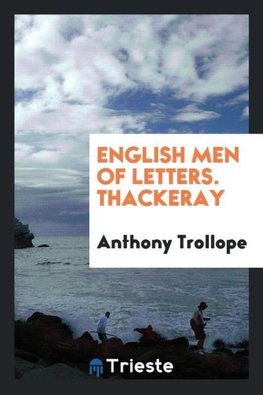 English men of letters. Thackeray