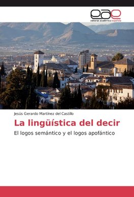 La lingüística del decir