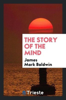 The story of the mind