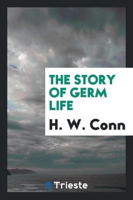 The story of germ life