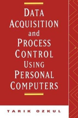 Data Acquisition and Process Control Using Personal Computers