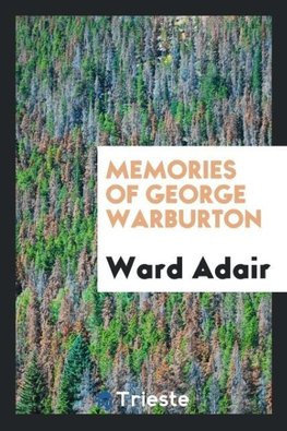 Memories of George Warburton