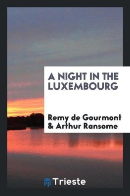 A night in the Luxembourg