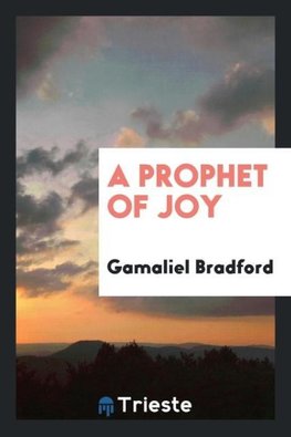 A prophet of joy