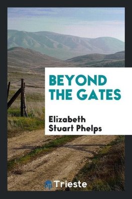 Beyond the gates