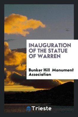 Inauguration of the statue of Warren