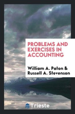 Problems and exercises in accounting