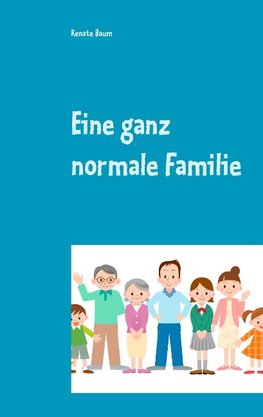 Eine ganz normale Familie