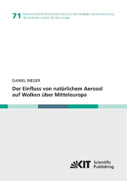 Der Einfluss von natürlichem Aerosol auf Wolken über Mitteleuropa