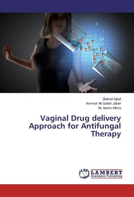 Vaginal Drug delivery Approach for Antifungal Therapy