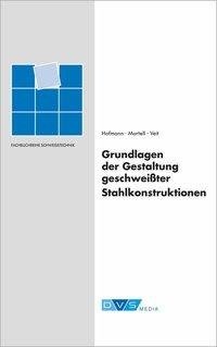 Grundlagen der Gestaltung geschweißter Stahlkonstruktionen