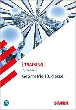 Training Mathematik. Geometrie. Gymnasium. 10. Klasse