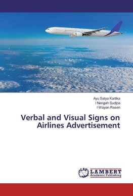 Verbal and Visual Signs on Airlines Advertisement