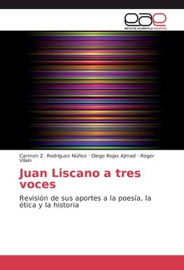 Juan Liscano a tres voces