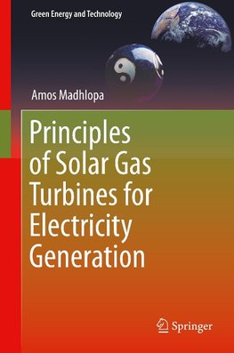 Principles of Solar Gas Turbines for Electricity Generation