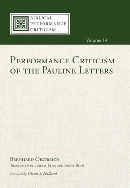 Performance Criticism of the Pauline Letters