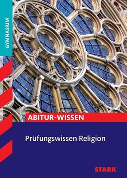 Prüfungswissen Religion Oberstufe