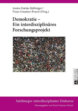 Demokratie - Ein interdisziplinäres Forschungsprojekt