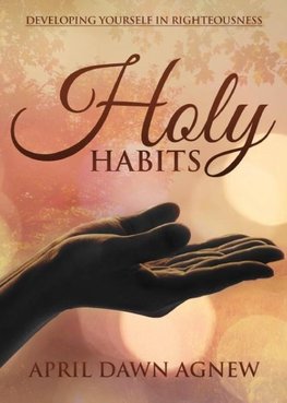 Holy Habits