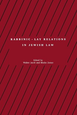 Rabbinic - Lay Relations in Jewish Law