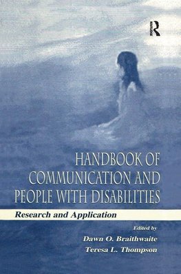 Braithwaite, D: Handbook of Communication and People With Di